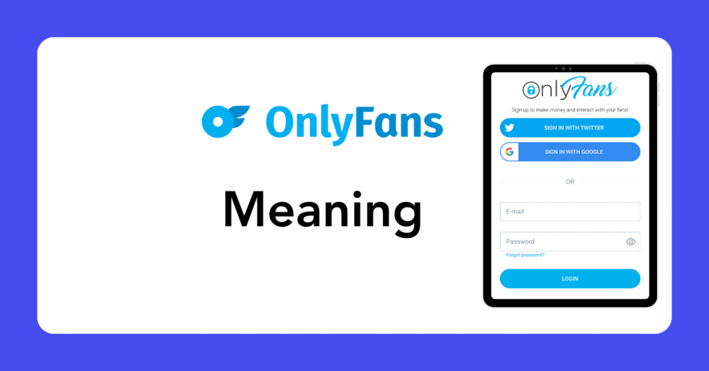 What does only fans mean?