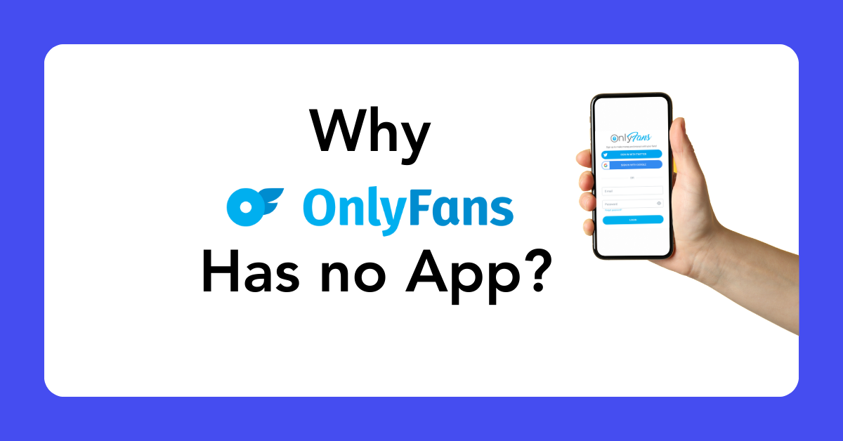 Why OnlyFans Has No App - The Ultimate OnlyFans Alternative for creators! Lower fees. More Fun!